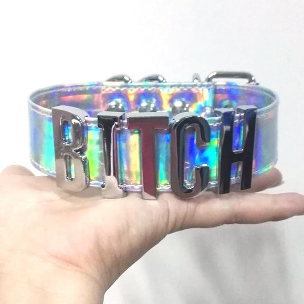 Holographic Bi*ch Collar - collar